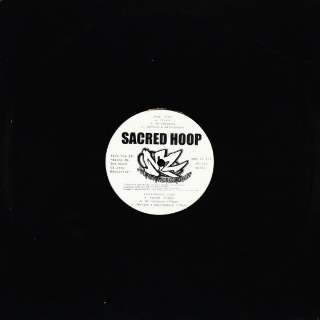 Sacred Hoop – Bring Me The Head Of Sexy Henrietta