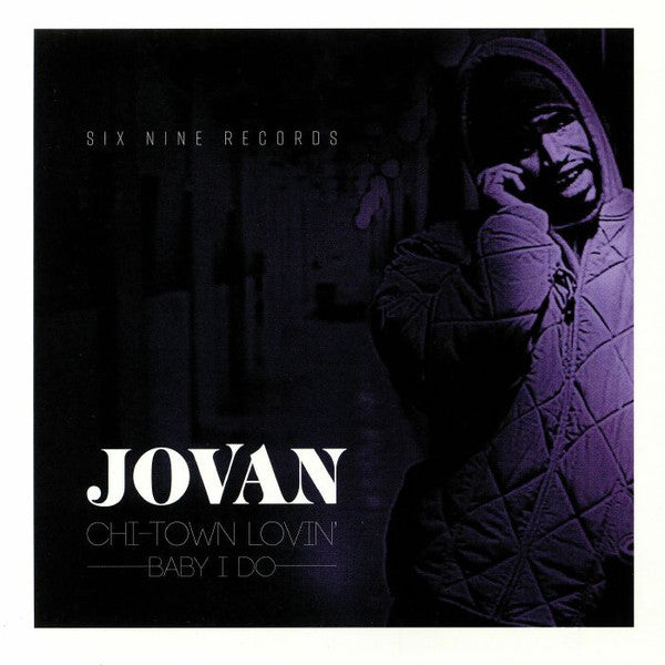 Jovan – Chi-Town Lovin' / Baby I Do