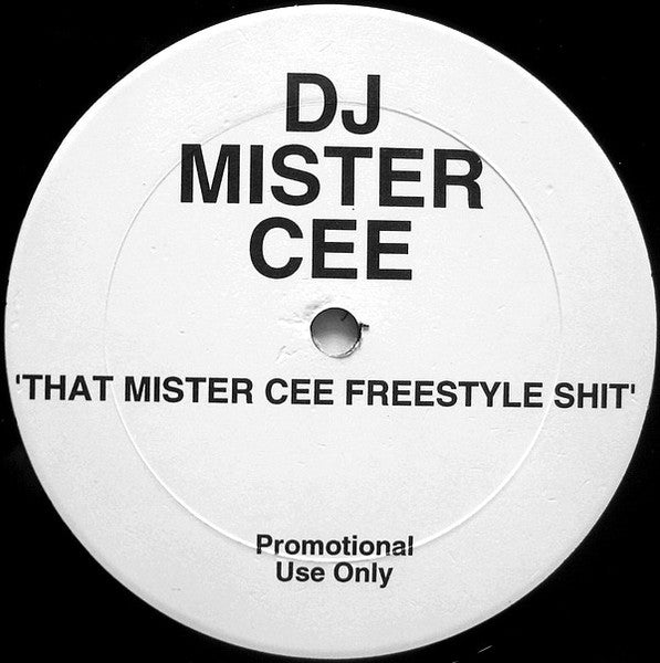 DJ Mister Cee – 'That Mister Cee Freestyle Shit'