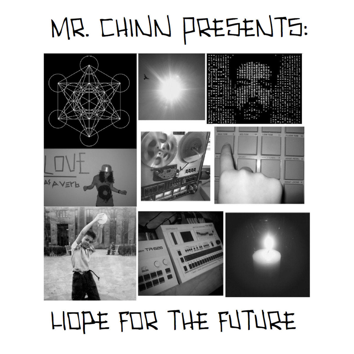 Mr. Chinn – Mr. Chinn Presents: Hope For The Future