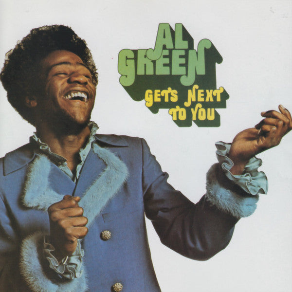 Al Green – Gets Next To You