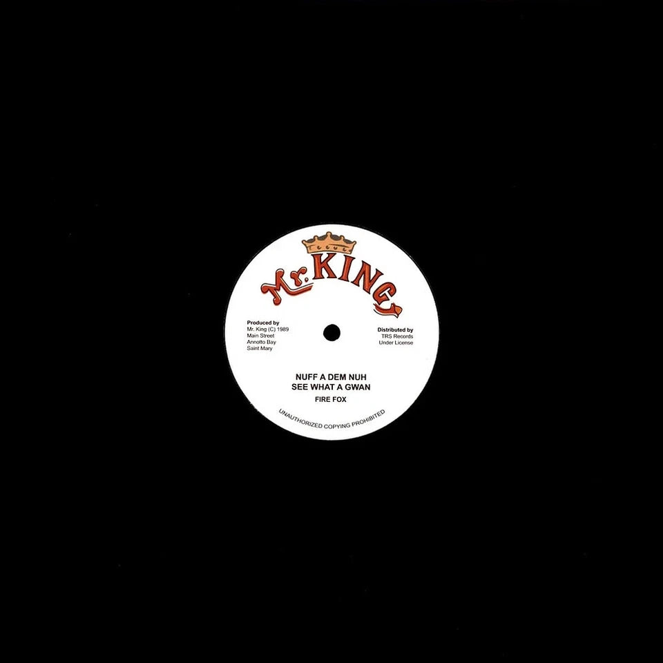 Fire Fox – Nuff A Dem Nuh See What A Gwan / Hypocrites