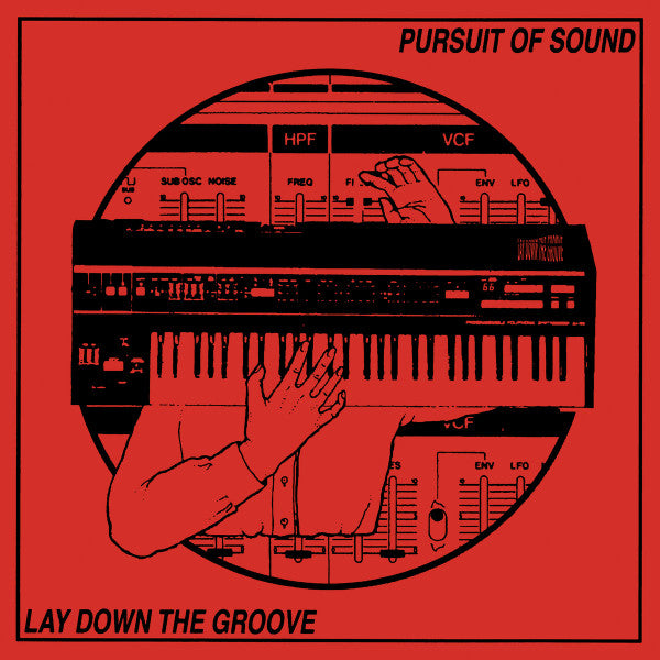 Lay Down The Groove – Pursuit Of Sound