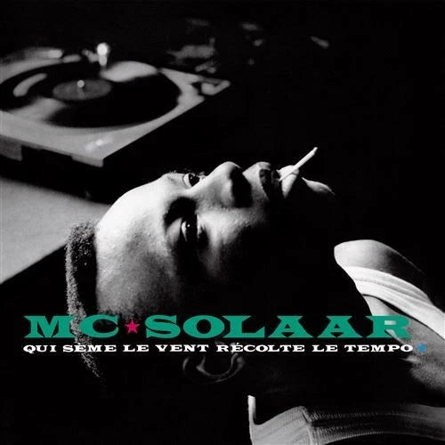 MC Solaar – Qui Sème Le Vent Récolte Le Tempo