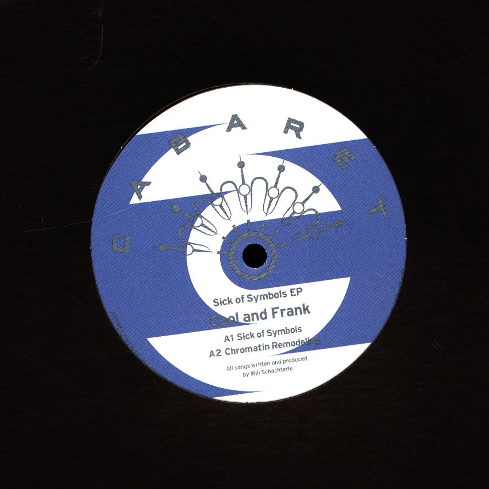 Cool And Frank – Sick Of Symbols EP