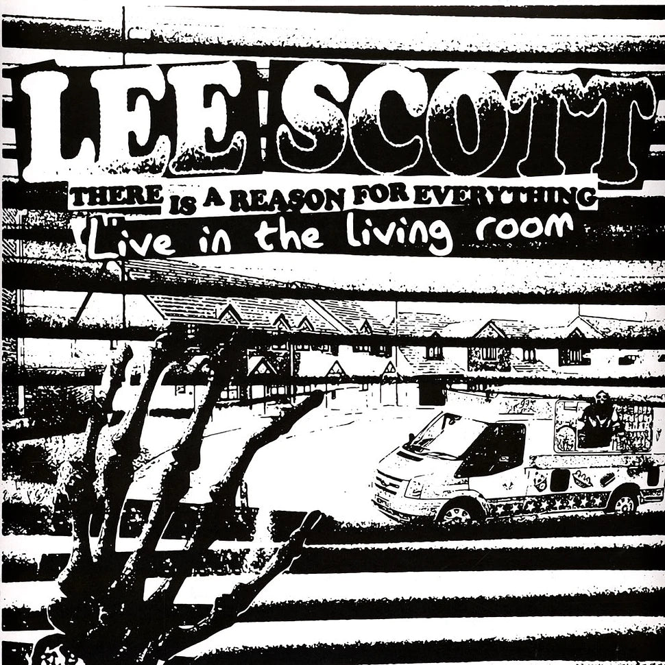 Lee Scott – There Is A Reason For Everything - Live In The Living Room