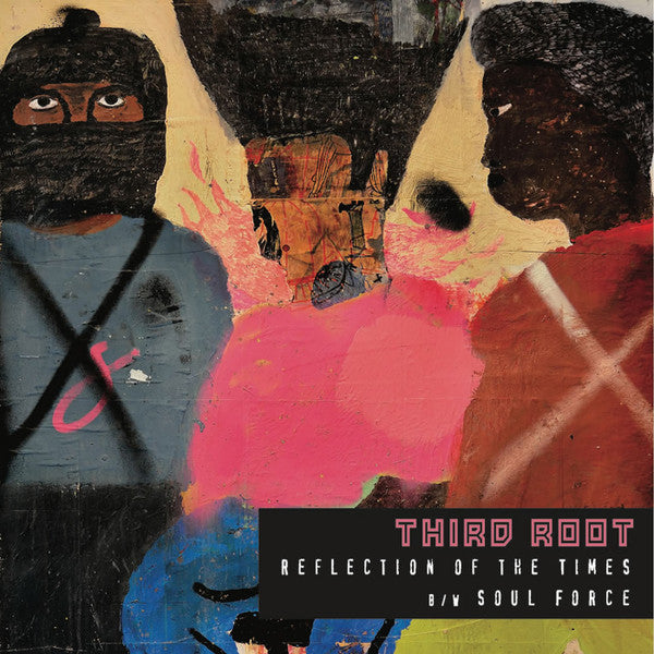 Third Root – Reflection Of The Times / Soul Force