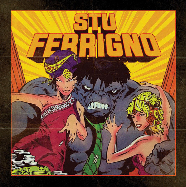 Stu Bangas – Stu Ferrigno