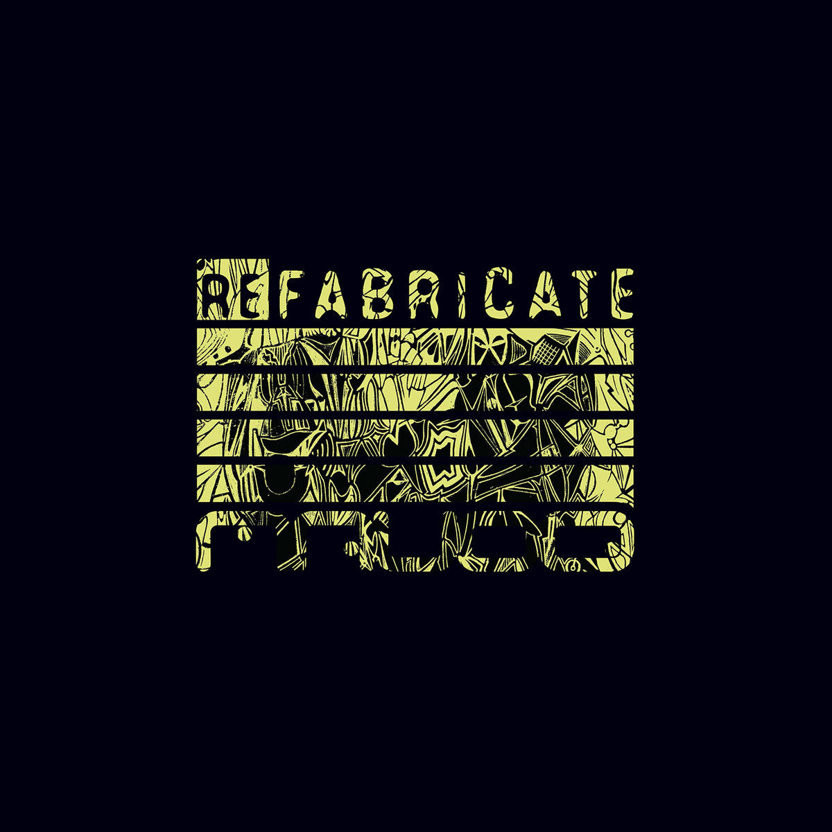 Mauoq – Refabricate EP (Remixes)