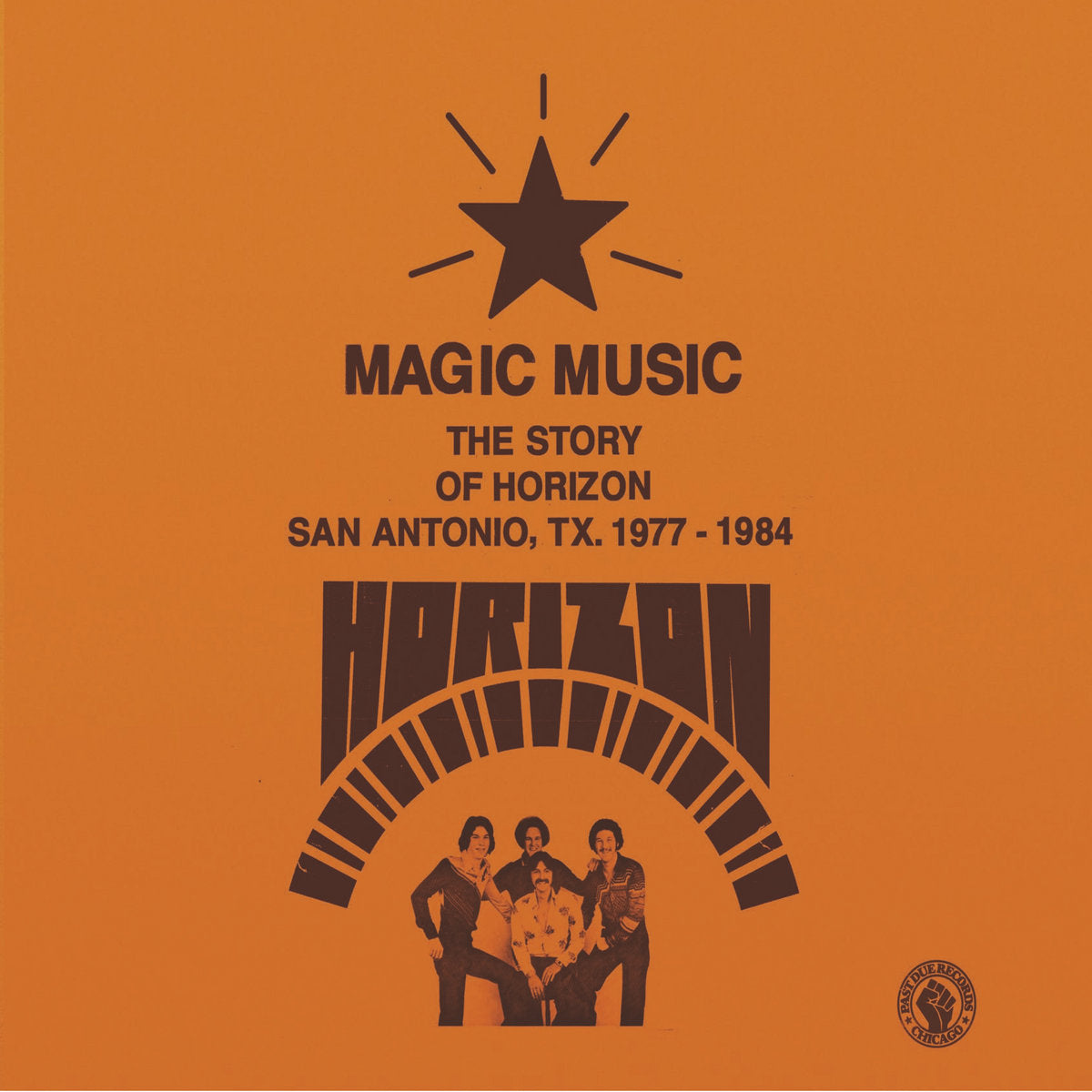 Horizon – Magic Music: The Story Of Horizon San Antonio TX 1977-1984