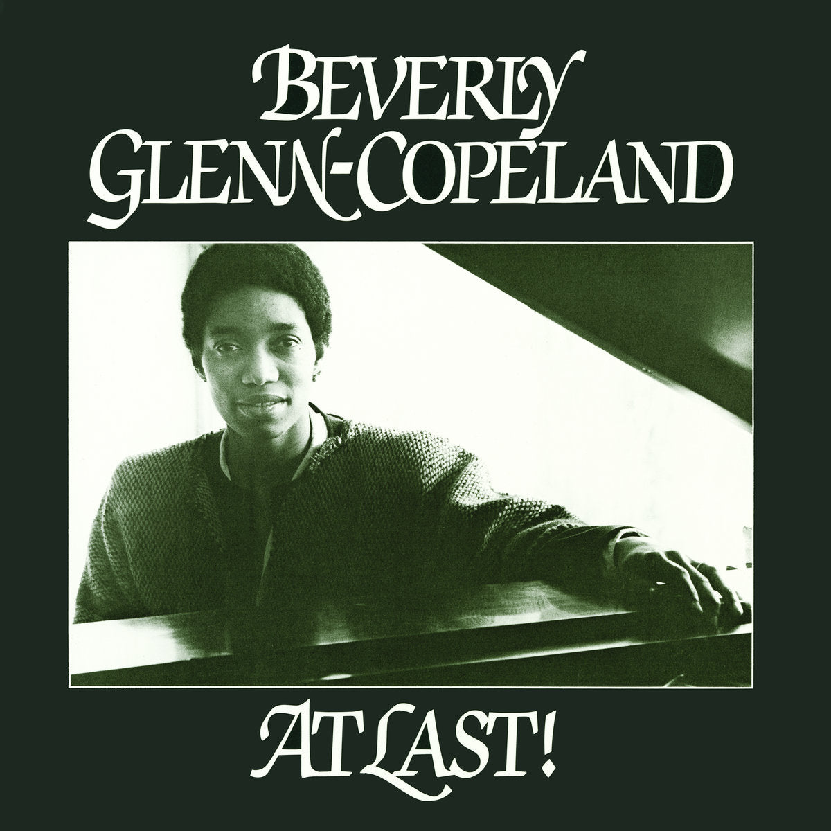 Beverly Glenn-Copeland – At Last!