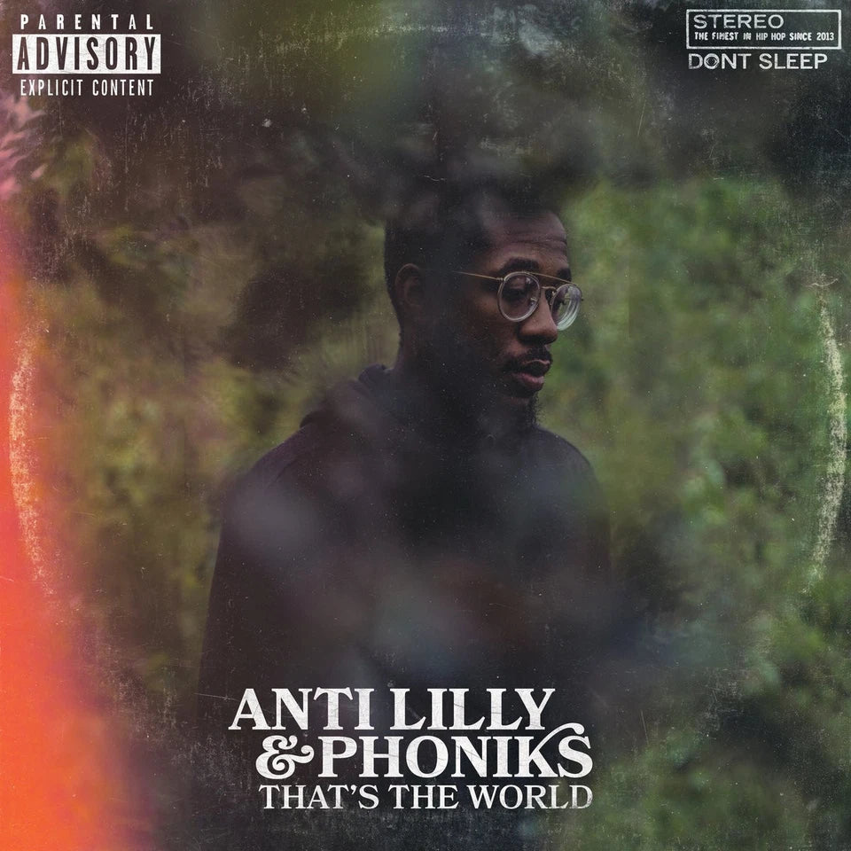Anti Lilly & Phoniks – That's The World