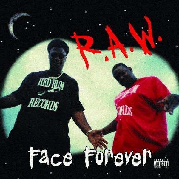 Face Forever – R.A.W