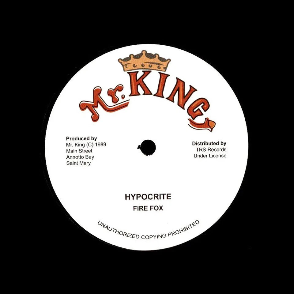 Fire Fox – Nuff A Dem Nuh See What A Gwan / Hypocrites