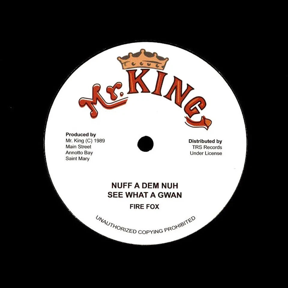 Fire Fox – Nuff A Dem Nuh See What A Gwan / Hypocrites