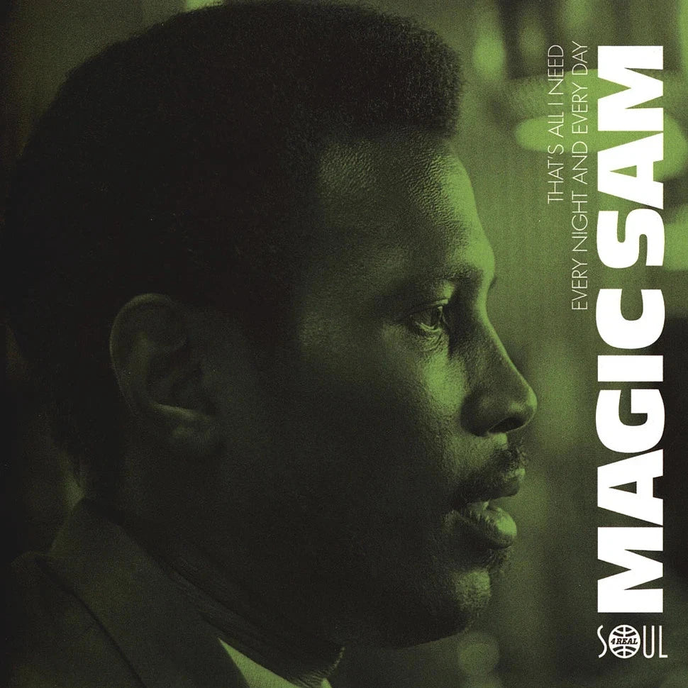 Magic Sam – That's All I Need