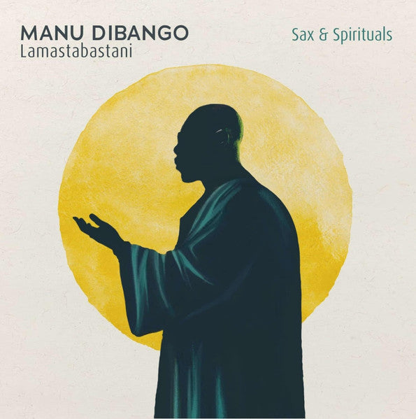 Manu Dibango – Lamastabastani Sax & Spirituals