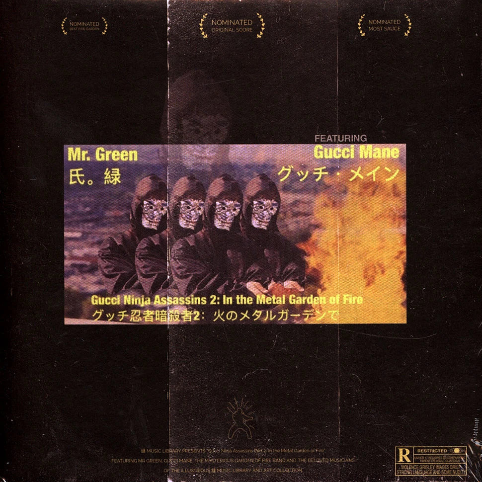 Mr. Green – Gucci Ninja Assassins 2: In The Metal Garden of Fire Featuring Gucci Mane and Garden of Fire