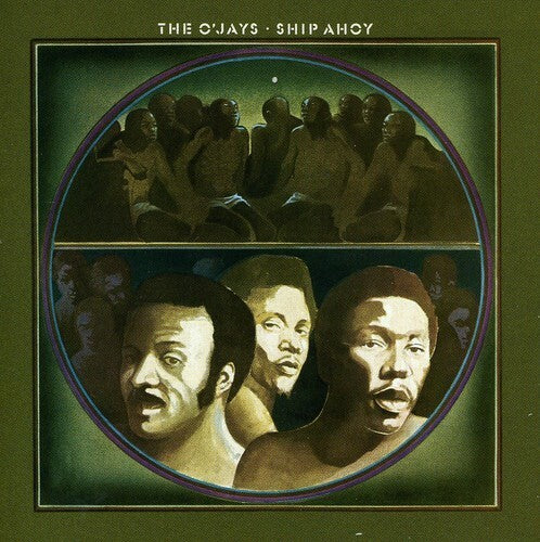The O'Jays – Ship Ahoy