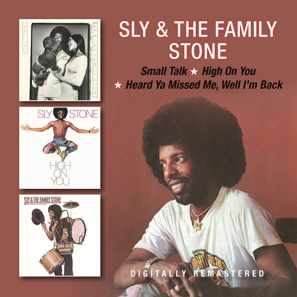 Sly & The Family Stone / Sly Stone – Small Talk / High On You / Heard Ya Missed Me, Well I'm Back