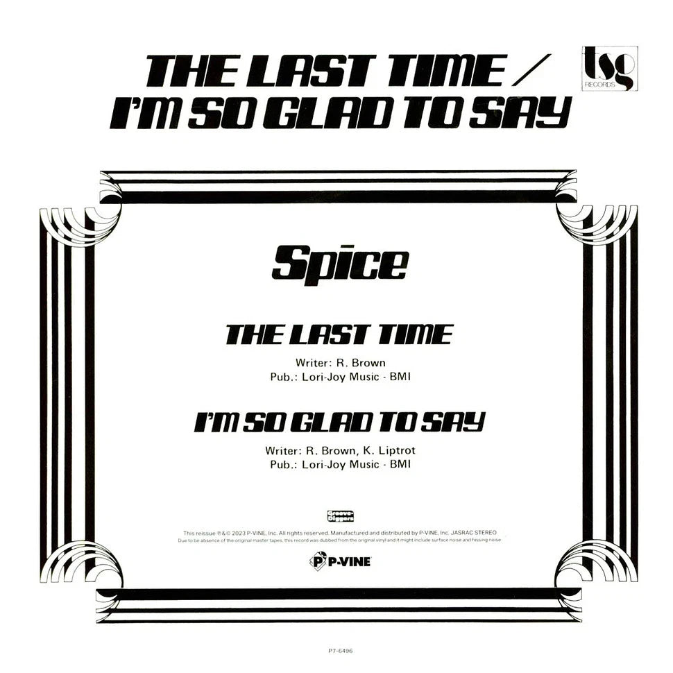 Spice – The Last Time / I'm So Glad To Say