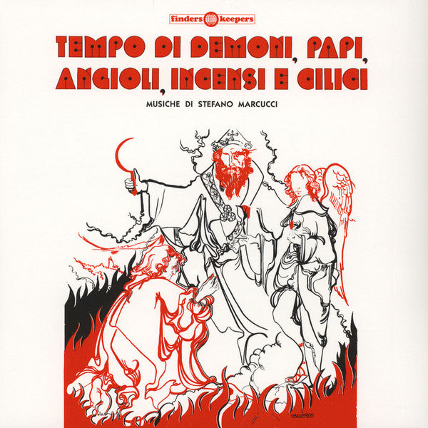 Stefano Marcucci – Time of Demons, Popes, Angels, Incense and Hairshirts