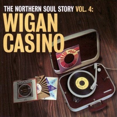 Various – The Northern Soul Story Vol. 4: Wigan Casino